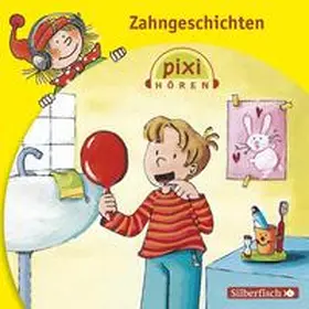  Pixi Hören: Zahngeschichten | Sonstiges |  Sack Fachmedien