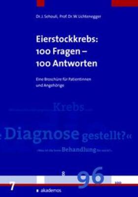 Sehouli / Lichtenegger |  Sehouli, J: Eierstockkrebs, Eileiterkrebs und Bauchfellkrebs | Buch |  Sack Fachmedien