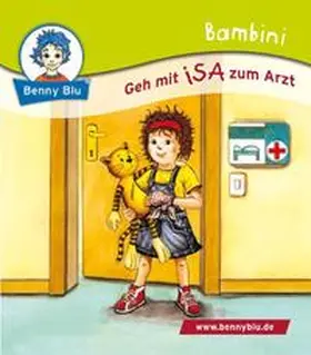 Koschewa |  Bambini Geh mit ISA zum Arzt | Buch |  Sack Fachmedien