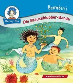 Kiehl |  Bambini Die Brauseblubber-Bande | Buch |  Sack Fachmedien