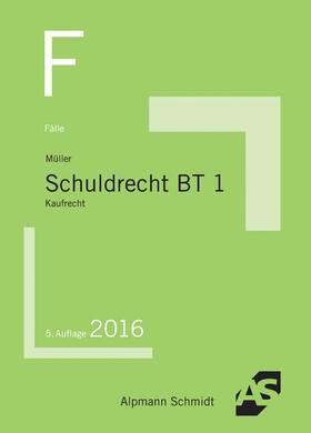 Müller |  Fälle Schuldrecht BT 1 | Buch |  Sack Fachmedien