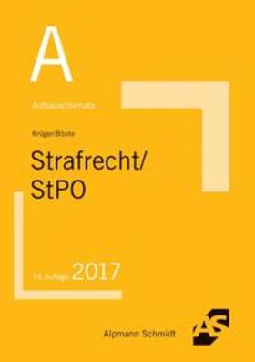 Krüger / Bönte |  Aufbauschemata Strafrecht / StPO | Buch |  Sack Fachmedien