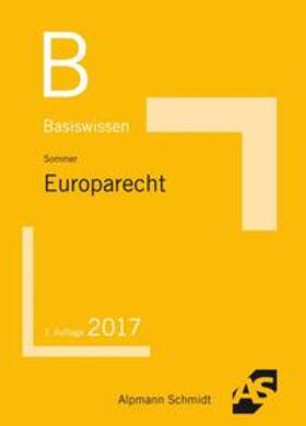 Sommer |  Basiswissen Europarecht | Buch |  Sack Fachmedien