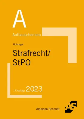 Holznagel |  Aufbauschemata Strafrecht / StPO | Buch |  Sack Fachmedien