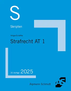 Krüger / Schäffer |  Skript Strafrecht AT 1 | Buch |  Sack Fachmedien