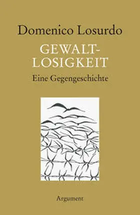 Losurdo | Gewaltlosigkeit | Buch | 978-3-86754-105-3 | sack.de