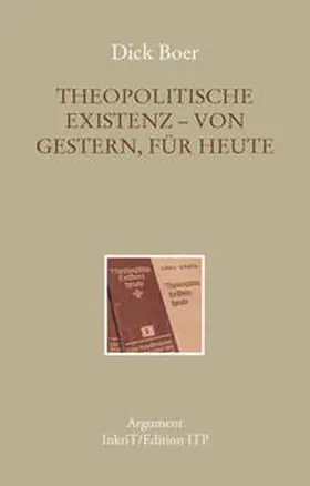 Boer |  Theopolitische Existenz – von gestern, für heute | Buch |  Sack Fachmedien