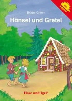 Grimm |  Hänsel und Gretel / Igelheft 60 | Buch |  Sack Fachmedien