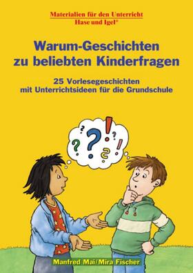 Fischer / Mai |  Warum-Geschichten zu beliebten Kinderfragen | Buch |  Sack Fachmedien