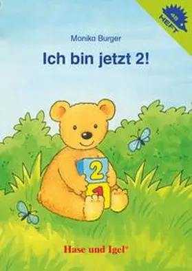 Burger |  Ich bin jetzt 2! | Buch |  Sack Fachmedien