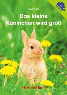 Jell |  Das kleine Kaninchen wird groß | Buch |  Sack Fachmedien