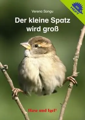 Sangu |  Der kleine Spatz wird groß / Igelheft 50 | Buch |  Sack Fachmedien