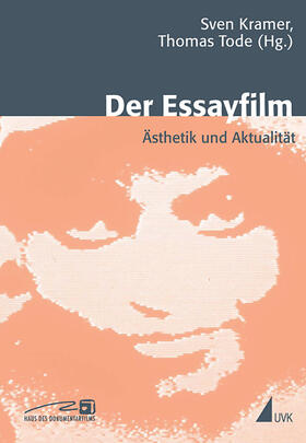 Tode / Kramer |  Der Essayfilm | Buch |  Sack Fachmedien