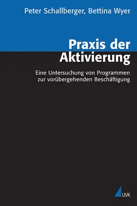 Schallberger / Wyer |  Praxis der Aktivierung | Buch |  Sack Fachmedien