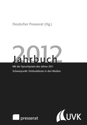 Deutscher Presserat |  Jahrbuch 2012 | Buch |  Sack Fachmedien