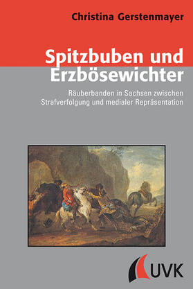 Gerstenmayer |  Spitzbuben und Erzbösewichter | Buch |  Sack Fachmedien