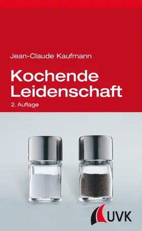 Kaufmann |  Kochende Leidenschaft | Buch |  Sack Fachmedien