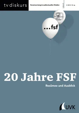 Freiwillige Selbstkontrolle Fernsehen e.V. |  20 Jahre FSF | Buch |  Sack Fachmedien