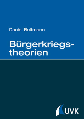 Bultmann |  Bürgerkriegstheorien | Buch |  Sack Fachmedien