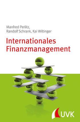 Perlitz / Schrank / Wiltinger |  Internationales Finanzmanagement | Buch |  Sack Fachmedien