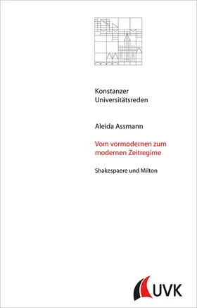 Assmann | Vom vormodernen zum modernen Zeitregime | Buch | 978-3-86764-669-7 | sack.de