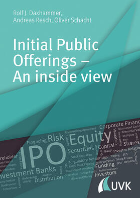 Daxhammer / Resch / Schacht |  Initial Public Offerings ¿ An inside view | Buch |  Sack Fachmedien