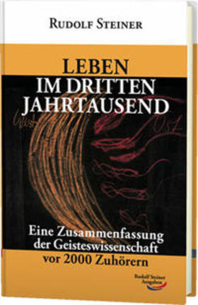 Steiner |  Leben im dritten Jahrtausend | Buch |  Sack Fachmedien