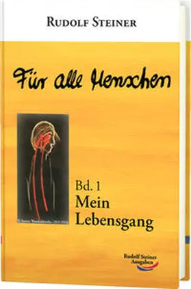 Steiner |  Für alle Menschen, Band 1: Mein Lebensgang | Buch |  Sack Fachmedien