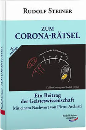 Steiner |  Zum Corona-Rätsel ( mit aktual. Nachwort ) | Buch |  Sack Fachmedien