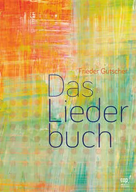 Gutscher |  Das Liederbuch | Buch |  Sack Fachmedien