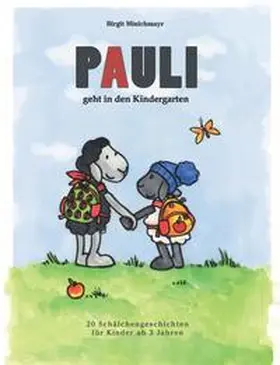 Minichmayr |  Pauli geht in den Kindergarten | Buch |  Sack Fachmedien