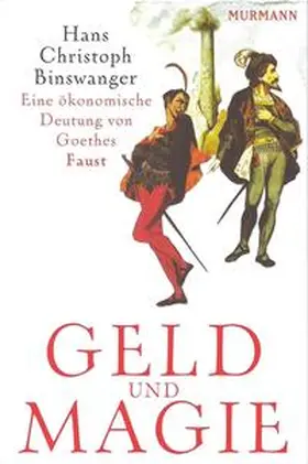 Binswanger |  Geld und Magie | Buch |  Sack Fachmedien