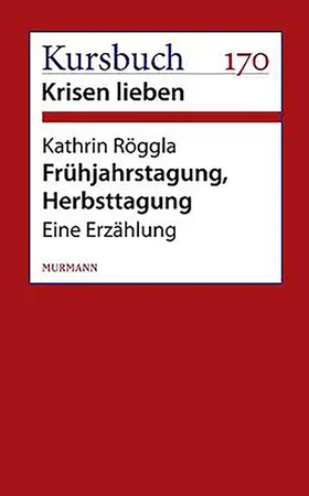 Röggla |  Frühjahrstagung, Herbsttagung. | eBook | Sack Fachmedien