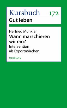 Münkler |  Wann marschieren wir ein? | eBook | Sack Fachmedien