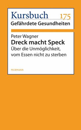 Wagner |  Dreck macht Speck | eBook | Sack Fachmedien