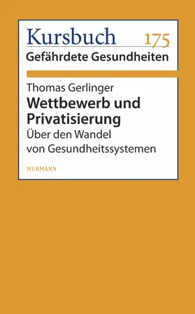 Gerlinger |  Wettbewerb und Privatisierung | eBook | Sack Fachmedien