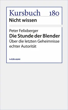 Felixberger |  Die Stunde der Blender | eBook | Sack Fachmedien