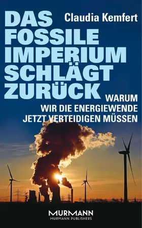 Kemfert |  Das fossile Imperium schlägt zurück | eBook | Sack Fachmedien