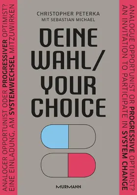 Peterka / Michael |  Deine Wahl / Your Choice - Zweisprachiges E-Book Deutsch / Englisch | eBook | Sack Fachmedien