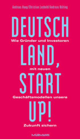 Haug / Nölting / Leybold |  Haug, A: Deutschland, Startup! | Buch |  Sack Fachmedien