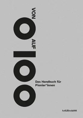 Migros-Pionierfonds / Schöbi / Sulzer |  Von 0 auf 100 | Buch |  Sack Fachmedien