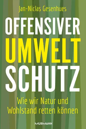 Gesenhues |  Offensiver Umweltschutz | Buch |  Sack Fachmedien