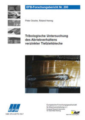 Groche / Hennig |  Tribologische Untersuchung des Abriebverhaltens verzinkter Tiefziehbleche | Buch |  Sack Fachmedien