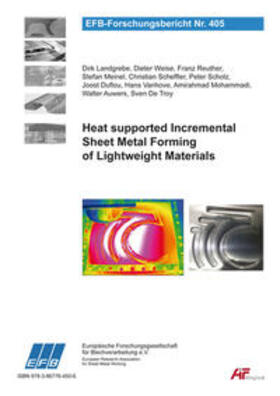 Landgrebe / Weise / Reuther |  Heat supported Incremental Sheet Metal Forming of Lightweight Materials | Buch |  Sack Fachmedien