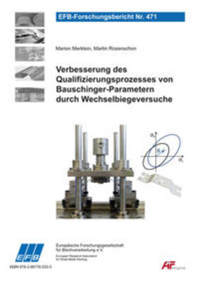 Merklein / Rosenschon |  Verbesserung des Qualifizierungsprozesses von Bauschinger-Parametern durch Wechselbiegeversuche | Buch |  Sack Fachmedien