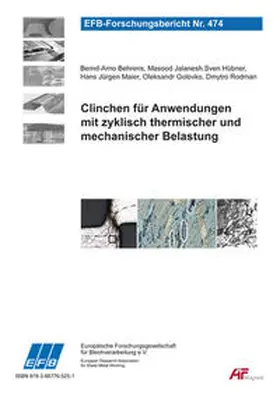 Behrens / Hübner / Maier |  Clinchen für Anwendungen mit zyklisch thermischer und mechanischer Belastung | Buch |  Sack Fachmedien