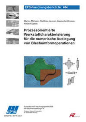 Merklein / Lenzen / Brosius |  Prozessorientierte Werkstoffcharakterisierung für die numerische Auslegung von Blechumformoperationen | Buch |  Sack Fachmedien
