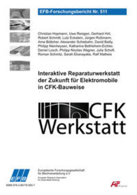 Hopmann / Böttcher / Wagner |  Interaktive Reparaturwerkstatt der Zukunft für Elektromobile in CFK-Bauweise | Buch |  Sack Fachmedien