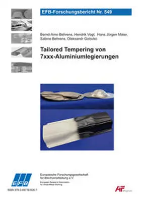 Behrens / Vogt / Maier |  Tailored Tempering von 7xxx-Aluminiumlegierungen | Buch |  Sack Fachmedien