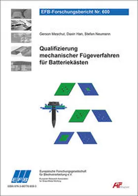 Han / Neumann / Meschut |  Qualifizierung mechanischer Fügeverfahren für Batteriekästen | Buch |  Sack Fachmedien